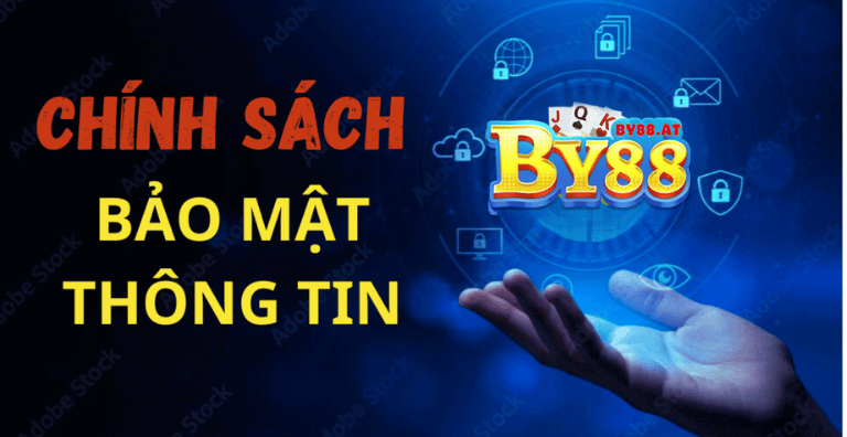 Tìm hiểu về chính sách bảo mật by88 đặc biệt