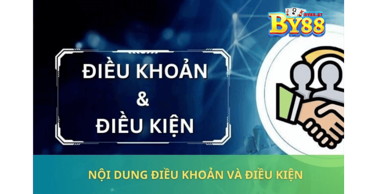 Điều khoản điều kiện by88 có gì đặc biệt